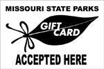 Missouri State Parks gift card accepted here