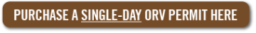 Purchase a Single-Day ORV Permit Here